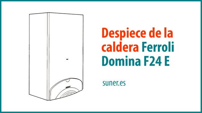 00 Despiece de la caldera Ferroli Domina F24 E