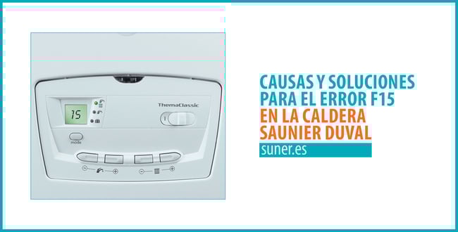 01 Causas-y-soluciones-para-el-error-F15-en-la-caldera-Saunier-Duval