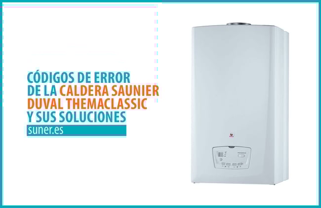 01 Codigos-de-error-de-la-caldera-Saunier-Duval-Themaclassic-y-sus-soluciones