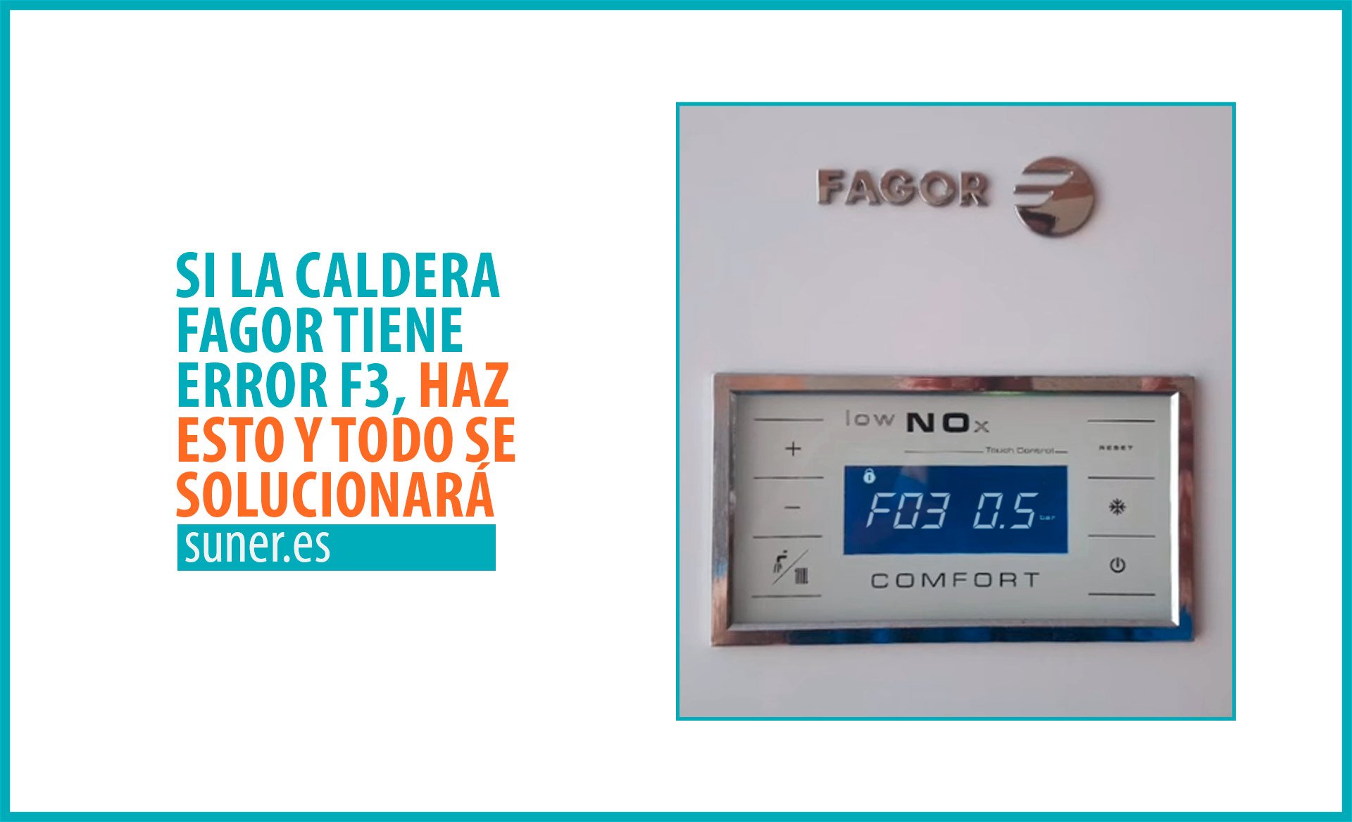 Si la caldera Fagor tiene error F3, haz esto y todo se solucionará