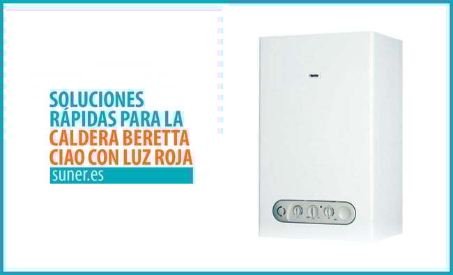 01 Soluciones-rápidas-para-la-caldera-Beretta-Ciao-con-luz-roja