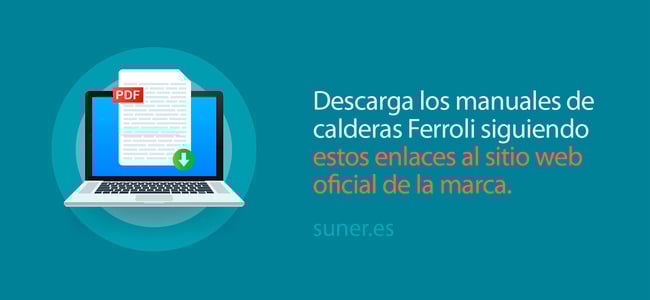 04 Descarga-PDFs-de-manuales-de-calderas-Ferroli-desde-el-sitio-web-oficial-de-la-marca_Distribuciones-Suner-1