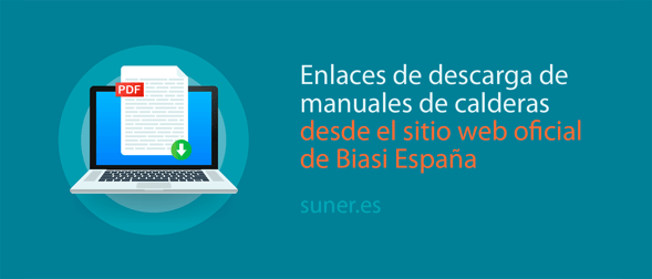 07 Enlaces de descarga de manuales de calderas desde el sitio web oficial de Biasi Espana